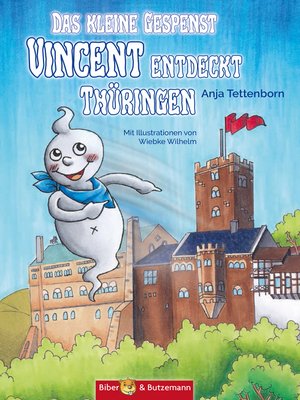 cover image of Das kleine Gespenst Vincent entdeckt Thüringen